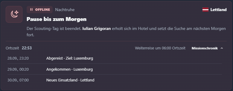 Scout-Mission in Lettland während der Nachtruhe, mit Ortszeit, Fortsetzung am Morgen und Missionschronik.